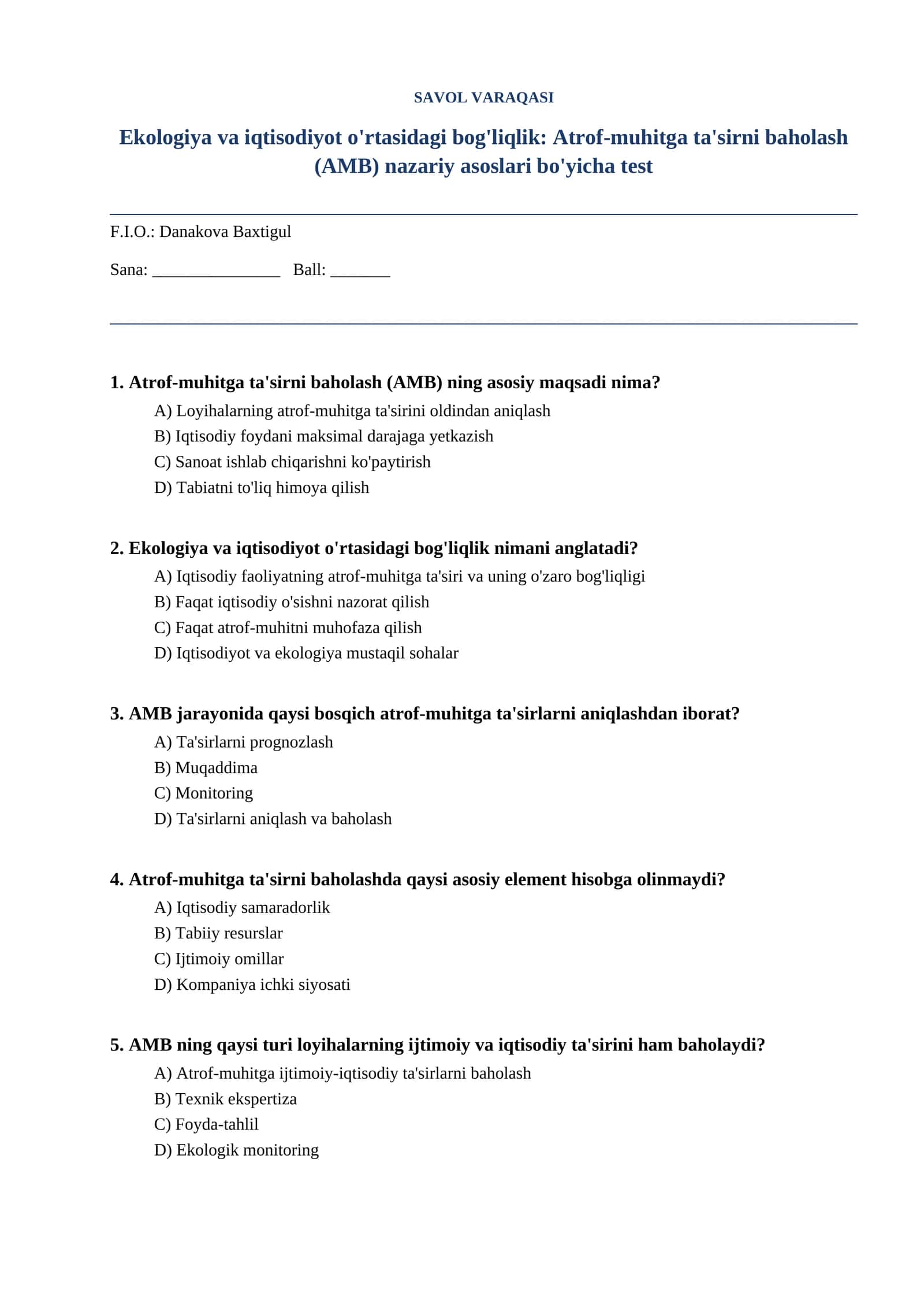 Ekologiya va iqtisodiyot o'rtasidagi bog'liqlik: Atrof-muhitga ta'sirni baholash (AMB) nazariy asoslari bo'yicha test