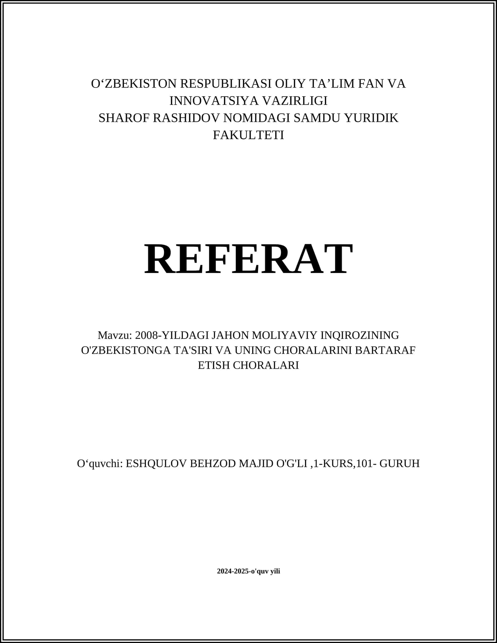 2008-YILDAGI JAHON MOLIYAVIY INQIROZINING O'ZBEKISTONGA TA'SIRI VA UNING CHORALARINI BARTARAF ETISH CHORALARI