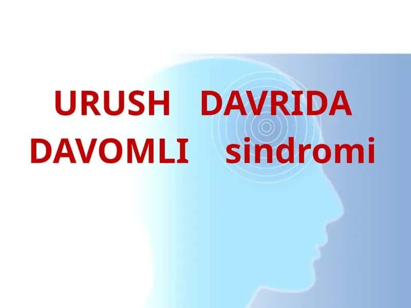 URUSH DAVRIDA DAVOMLI sindromi
