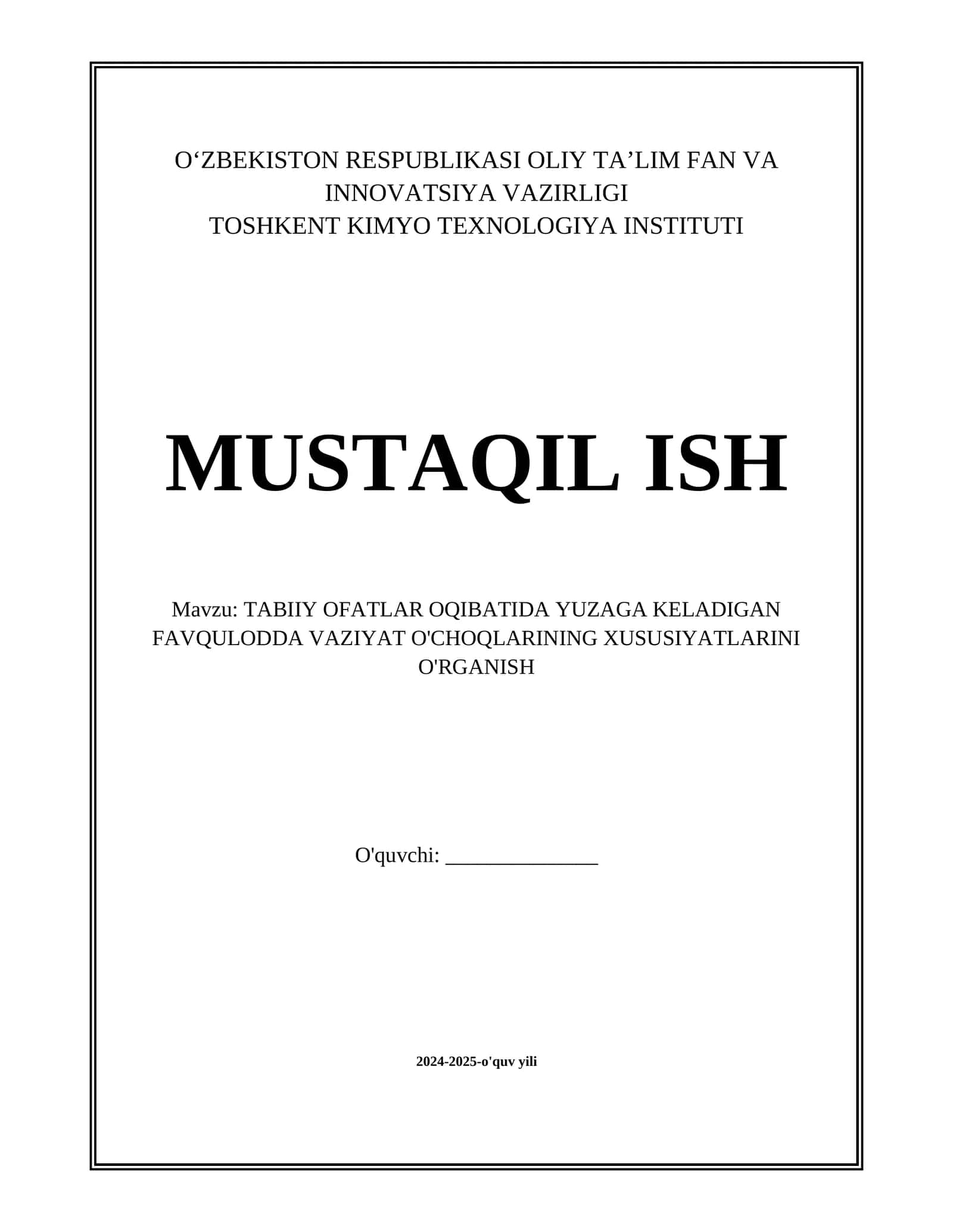 TABIIY OFATLAR OQIBATIDA YUZAGA KELADIGAN FAVQULODDA VAZIYAT O'CHOQLARINING XUSUSIYATLARINI O'RGANISH