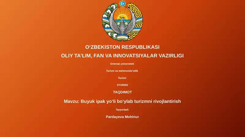 Buyuk ipak yoʻli boʻylab turizmni rivojlantirish