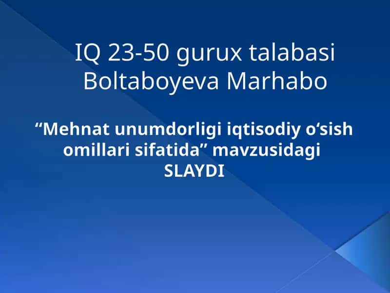 Mehnatunumdorligi-iqtisodiy sishomillari