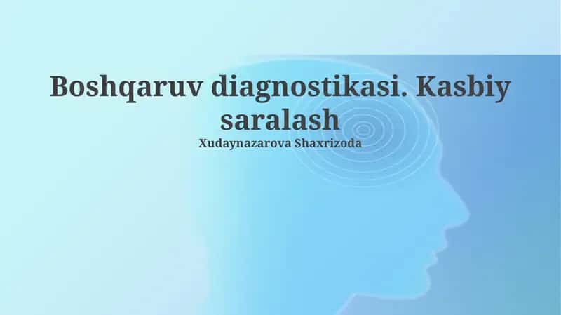 Boshqaruv diagnostikasi. Kasbiy saralash