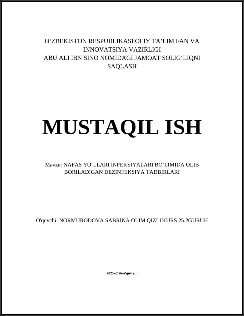 NAFAS YOʻLLARI INFEKSIYALARI BOʻLIMIDA OLIB BORILADIGAN DEZINFEKSIYA TADBIRLARI