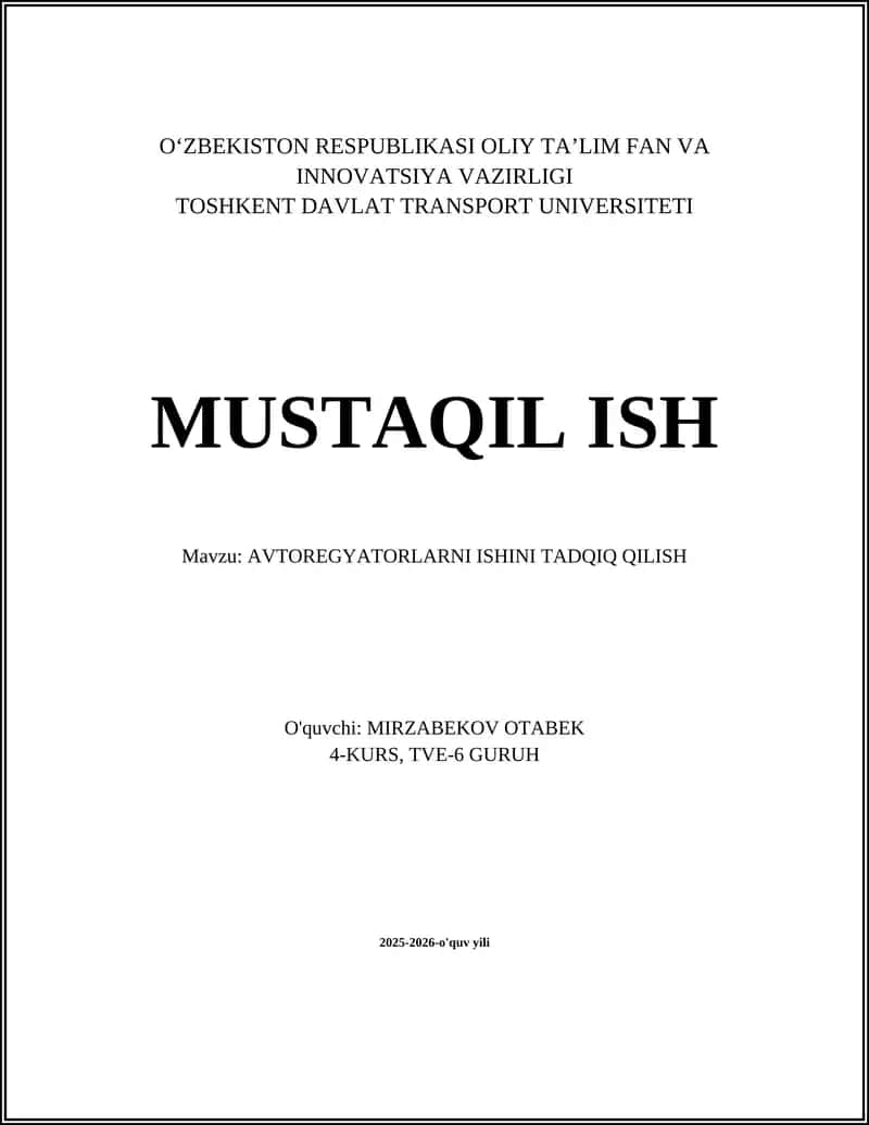 AVTOREGYATORLARNI ISHINI TADQIQ QILISH