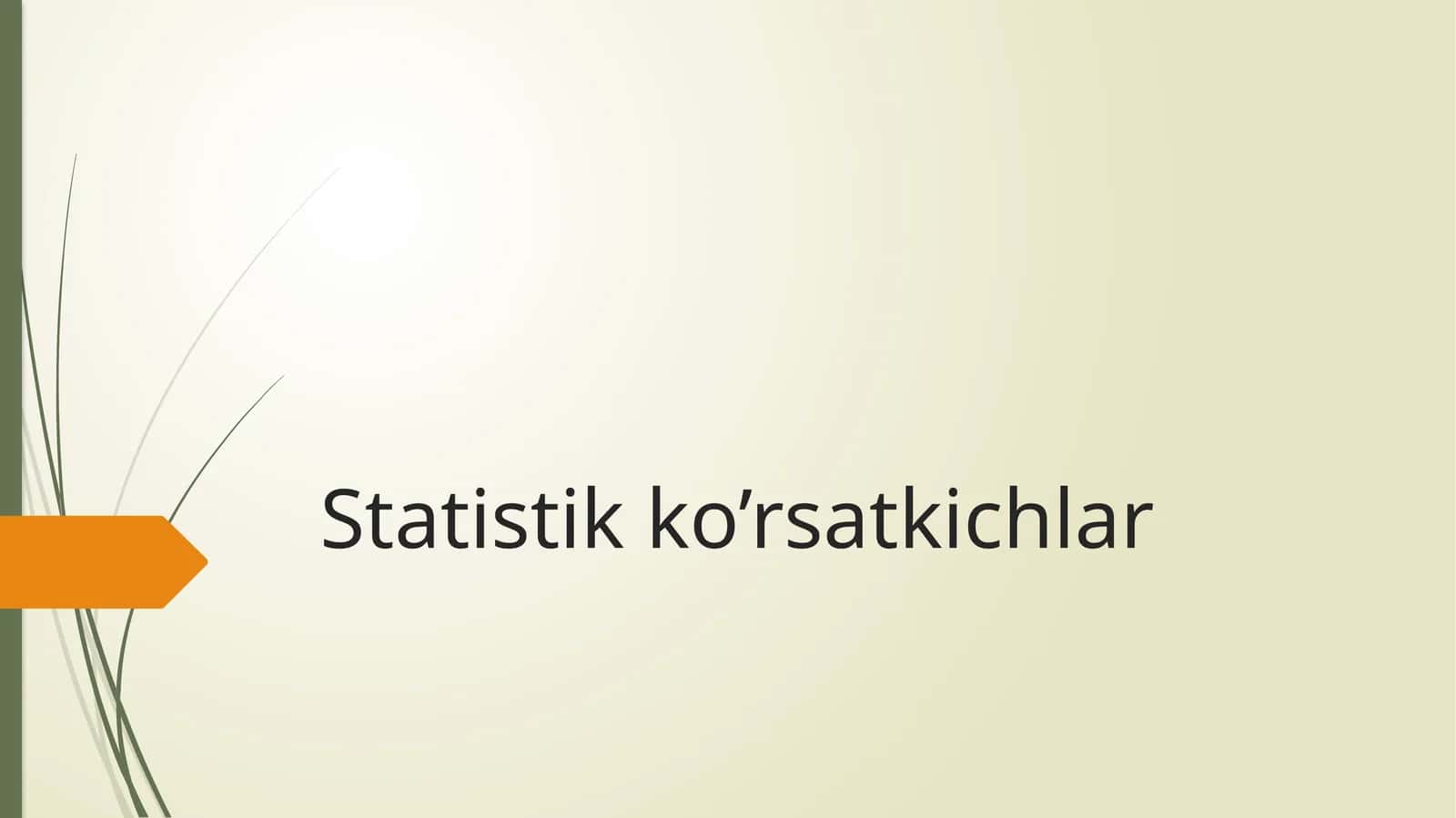 Statistik ko’rsatkichlar