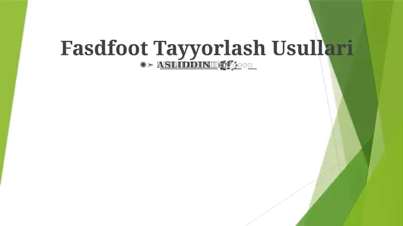 Fasdfoot Tayyorlash Usullari