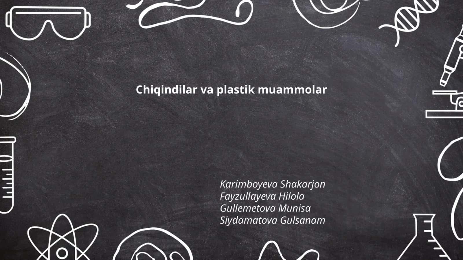 Chiqindilar va plastik muammolar