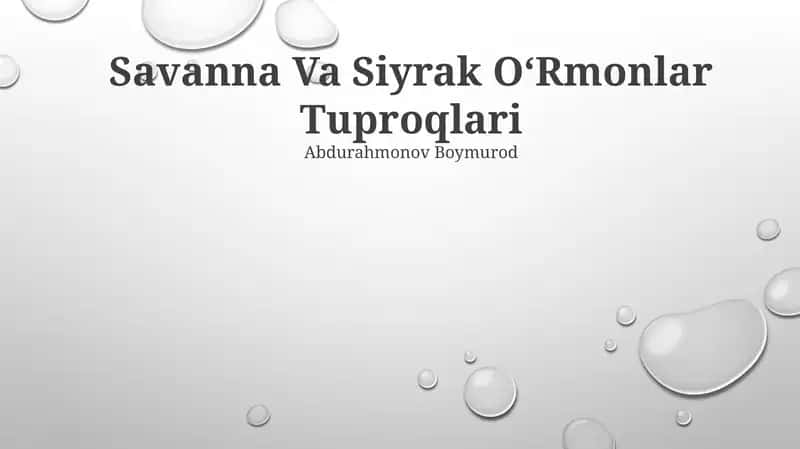 Savanna Va Siyrak OʻRmonlar Tuproqlari