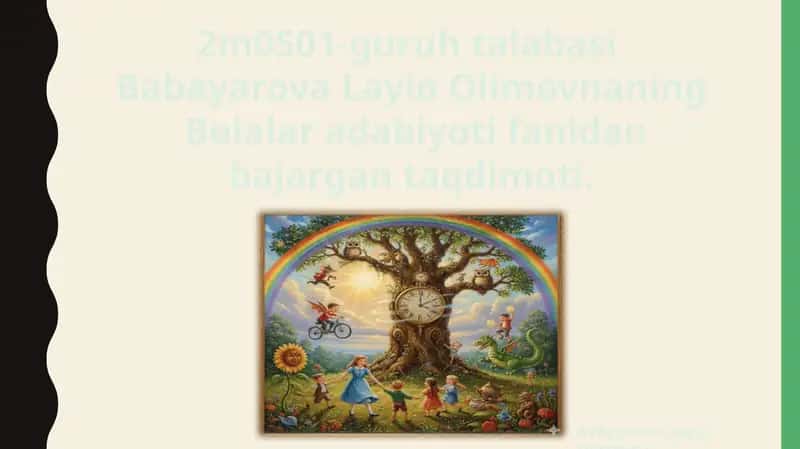 Bolalar adabiyotifanidan bajargan taqdimot