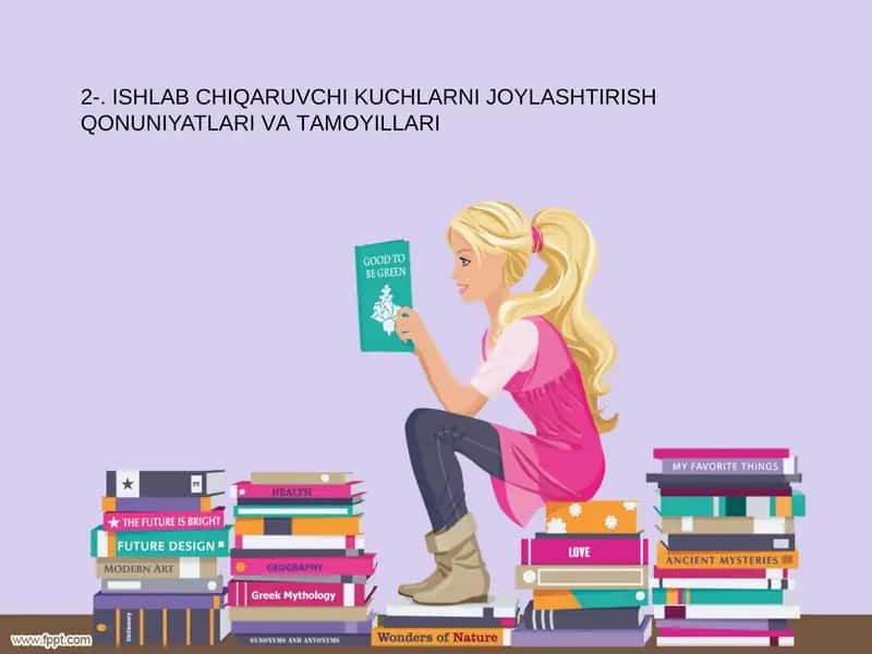 Ishlab Chiqaruvchi Kuchlarni Joylashtirish Qonuniyatlari va Tamoyillari