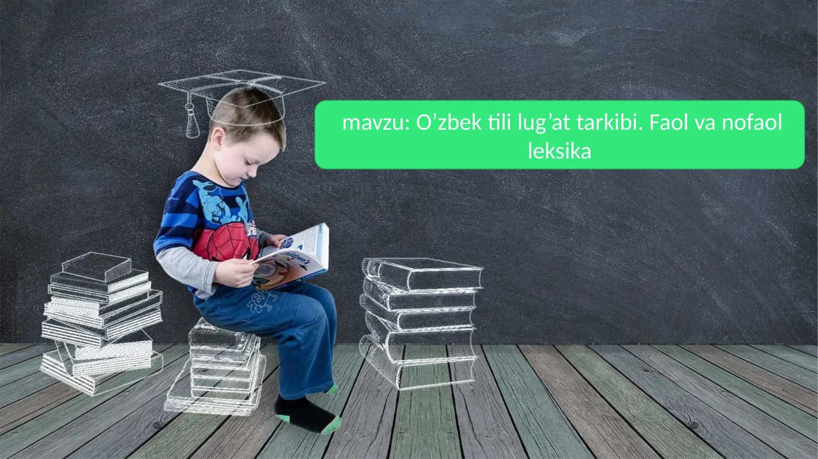 O’zbek tili lug’at tarkibi. Faol va nofaol leksika