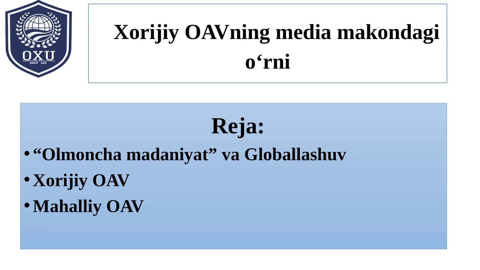 Xorijiy OAVning media makondagi o‘rni