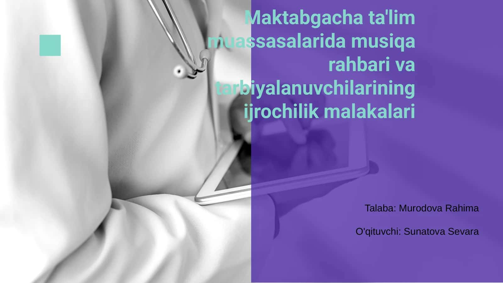 Maktabgacha ta'lim muassasalarida musiqa rahbari va tarbiyalanuvchilarining ijrochilik malakalari
