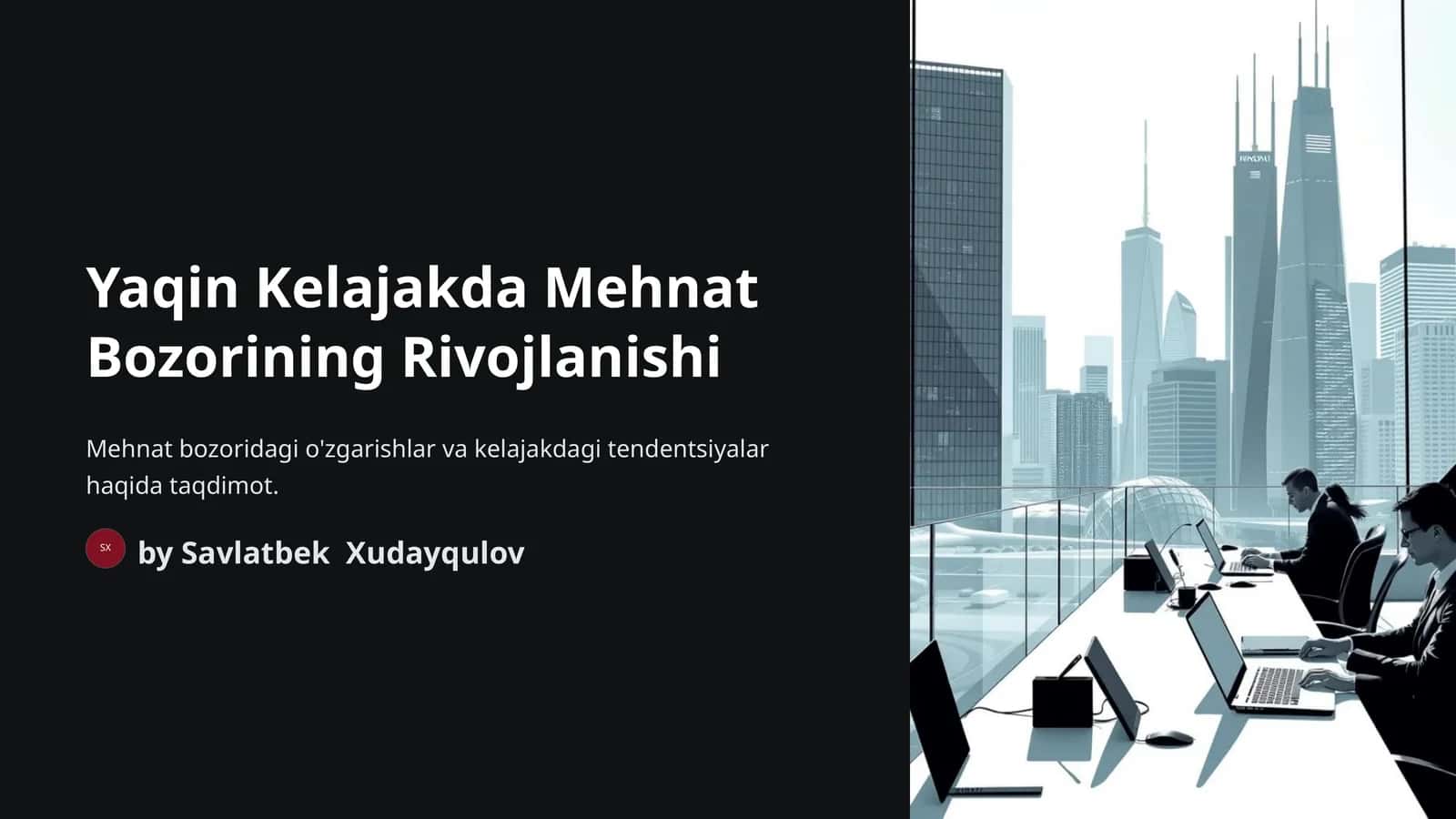 Yaqin Kelajakda Mehnat Bozorining Rivojlanishi