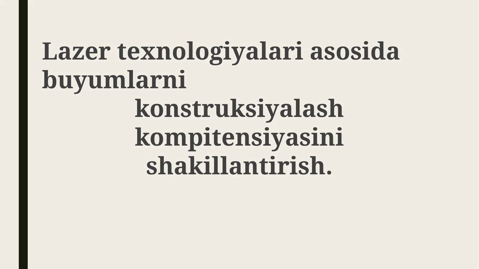 Lazer texnologiyalarining nazariy va texnik asoslari