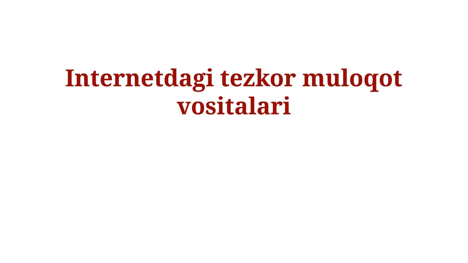 Internetdagi tezkor muloqot vositalari