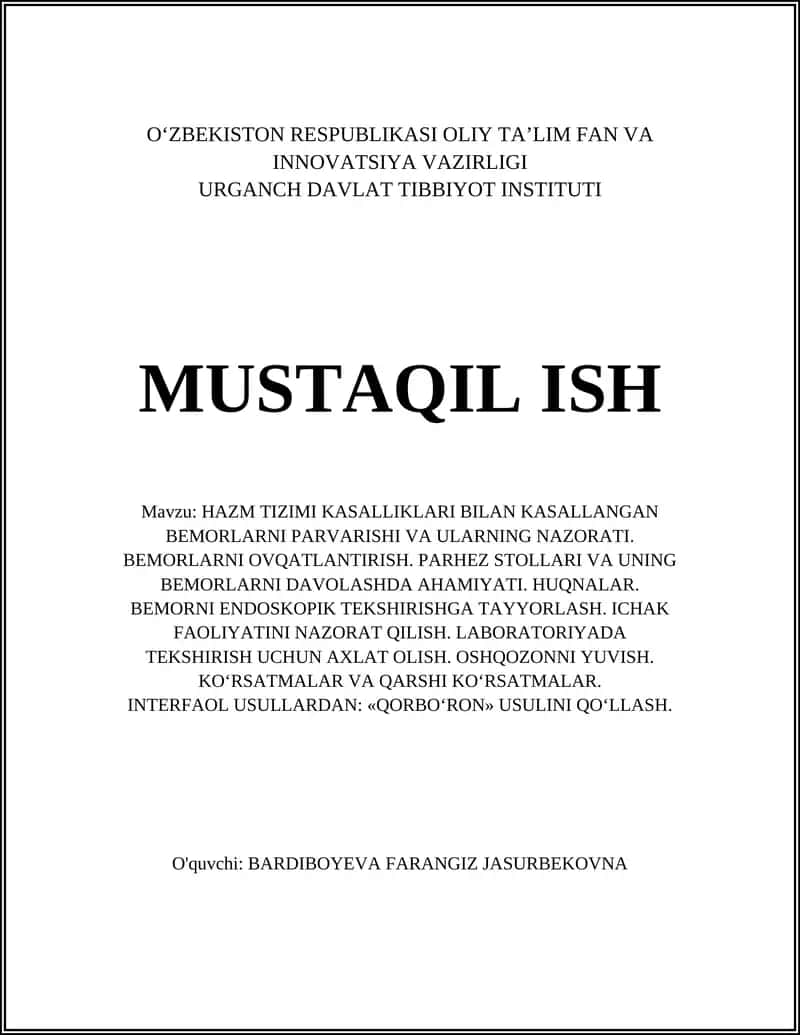HAZM TIZIMI KASALLIKLARI BILAN KASALLANGAN BEMORLARNI PARVARISHI VA ULARNING NAZORATI