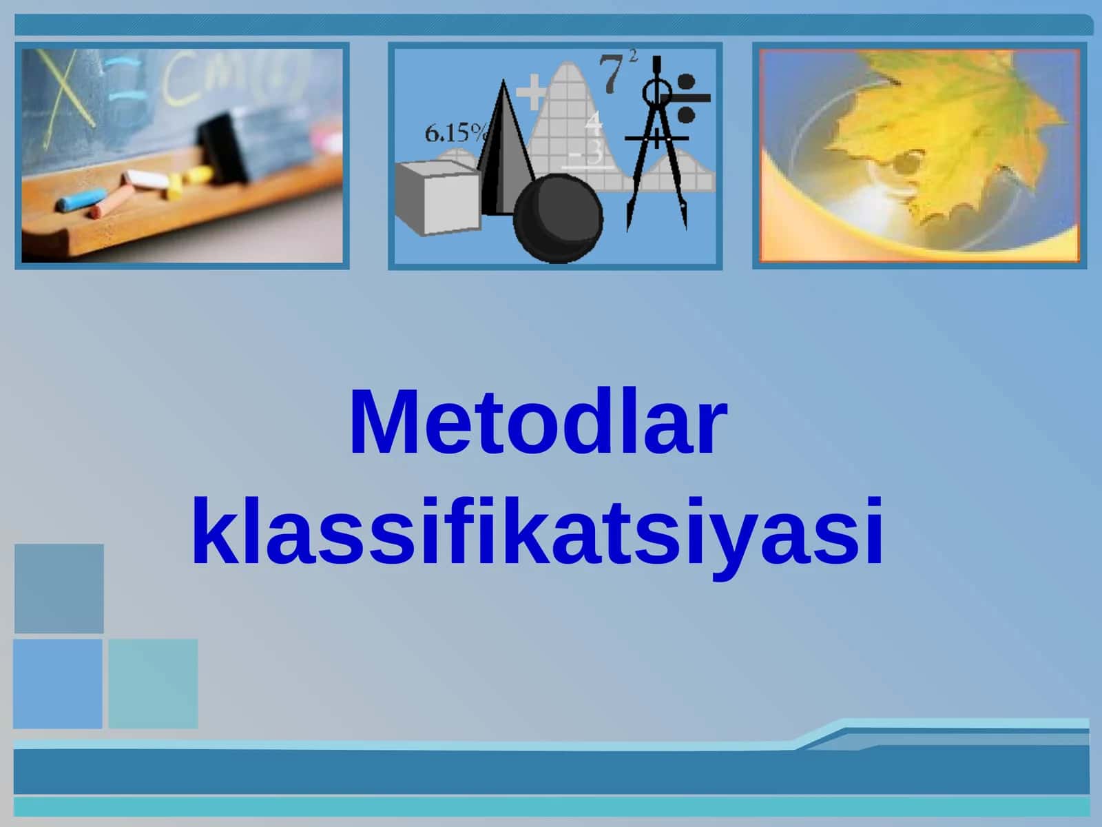 Metodlar klassifikatsiyasi