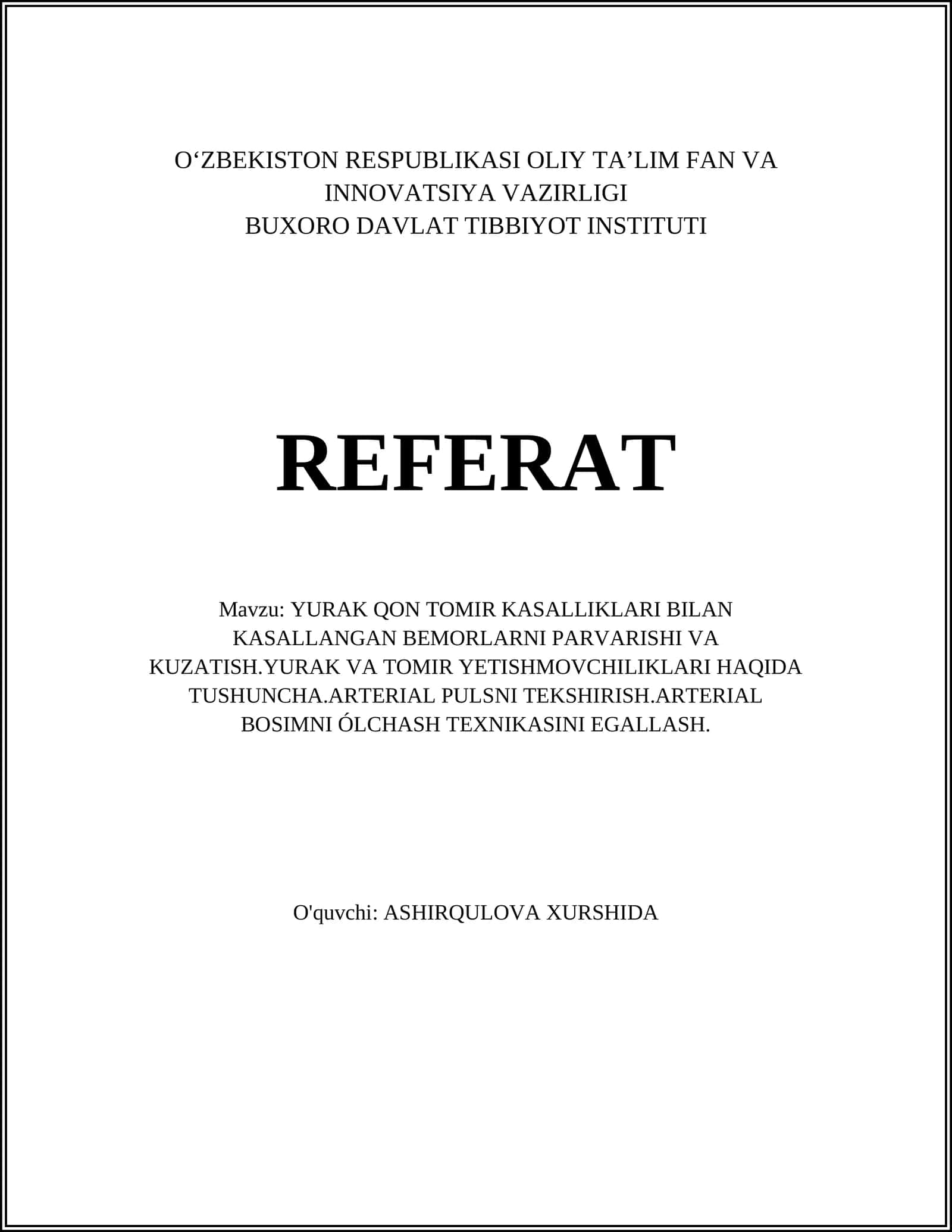 YURAK QON TOMIR KASALLIKLARI BILAN KASALLANGAN BEMORLARNI PARVARISHI VA KUZATISH