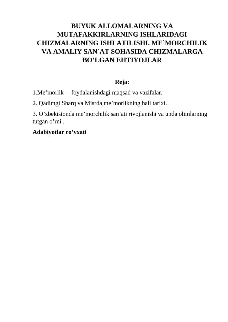 ME`MORCHILIK VA AMALIY SAN`AT SOHASIDA CHIZMALARGA BO’LGAN EHTIYOJLAR