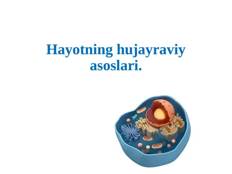 Hayotning hujayraviyasoslari