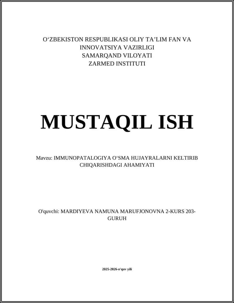 IMMUNOPATALOGIYA OʻSMA HUJAYRALARNI KELTIRIB CHIQARISHDAGI AHAMIYATI