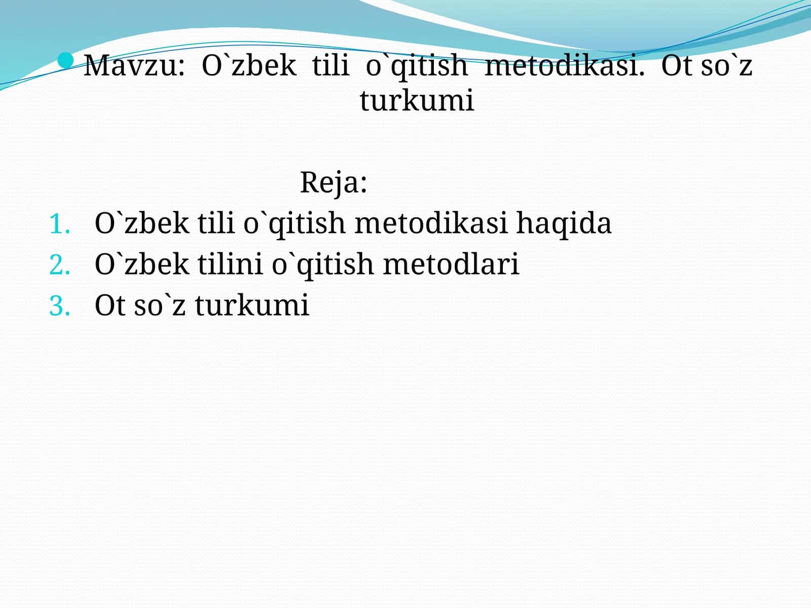 O`zbek tili o`qitish metodikasi. Ot so`z turkumi