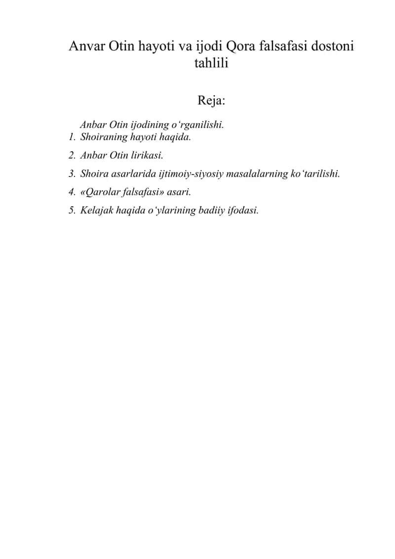 Anvar Otin hayoti va ijodi Qora falsafasi dostoni tahlili