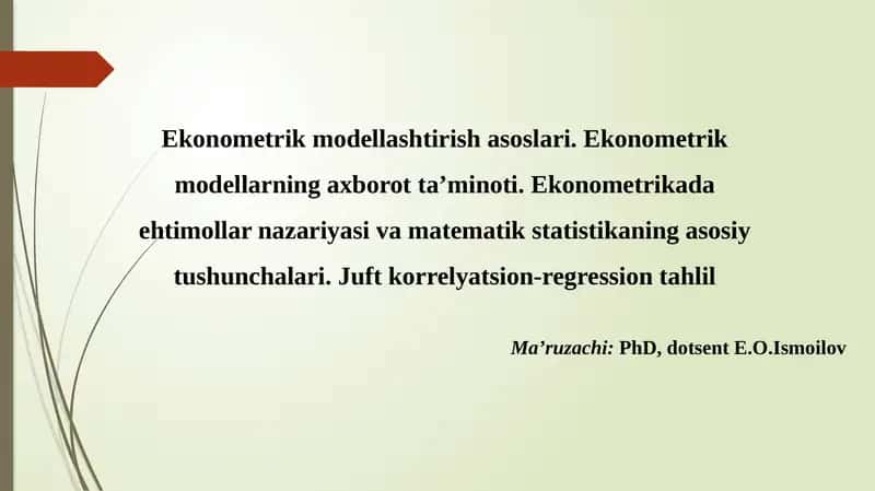 Ekonometrik Modellarni oʻrganish asoslari