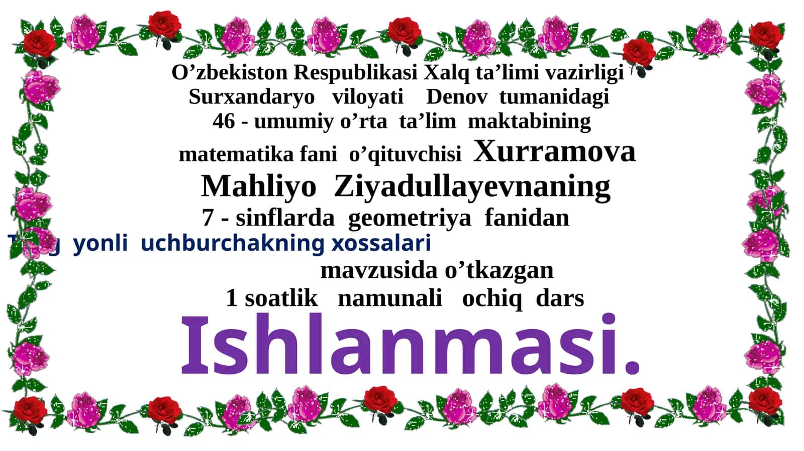 7-sinf Geometriya fanidan Teng yonli uchburchakning xossalari mavzuda ochiq dars ishlanma
