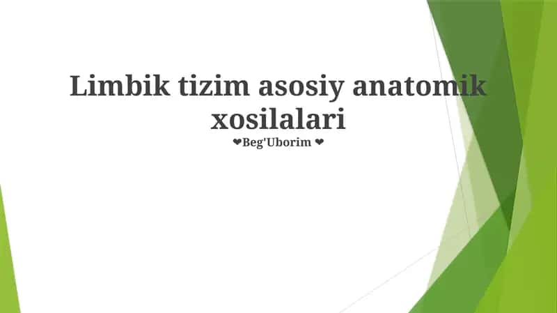 Limbik tizim asosiy anatomik xosilalari