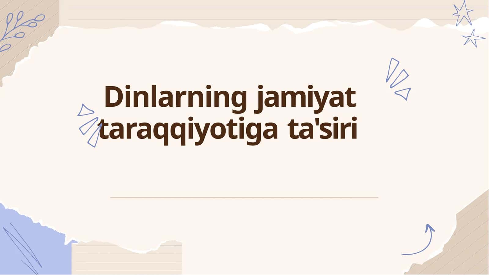 Dinlarning jamiyat taraqqiyotiga ta'siri