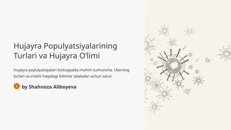 Hujayra Populyatsiyalarining Turlari va Hujayra Oʻlimi