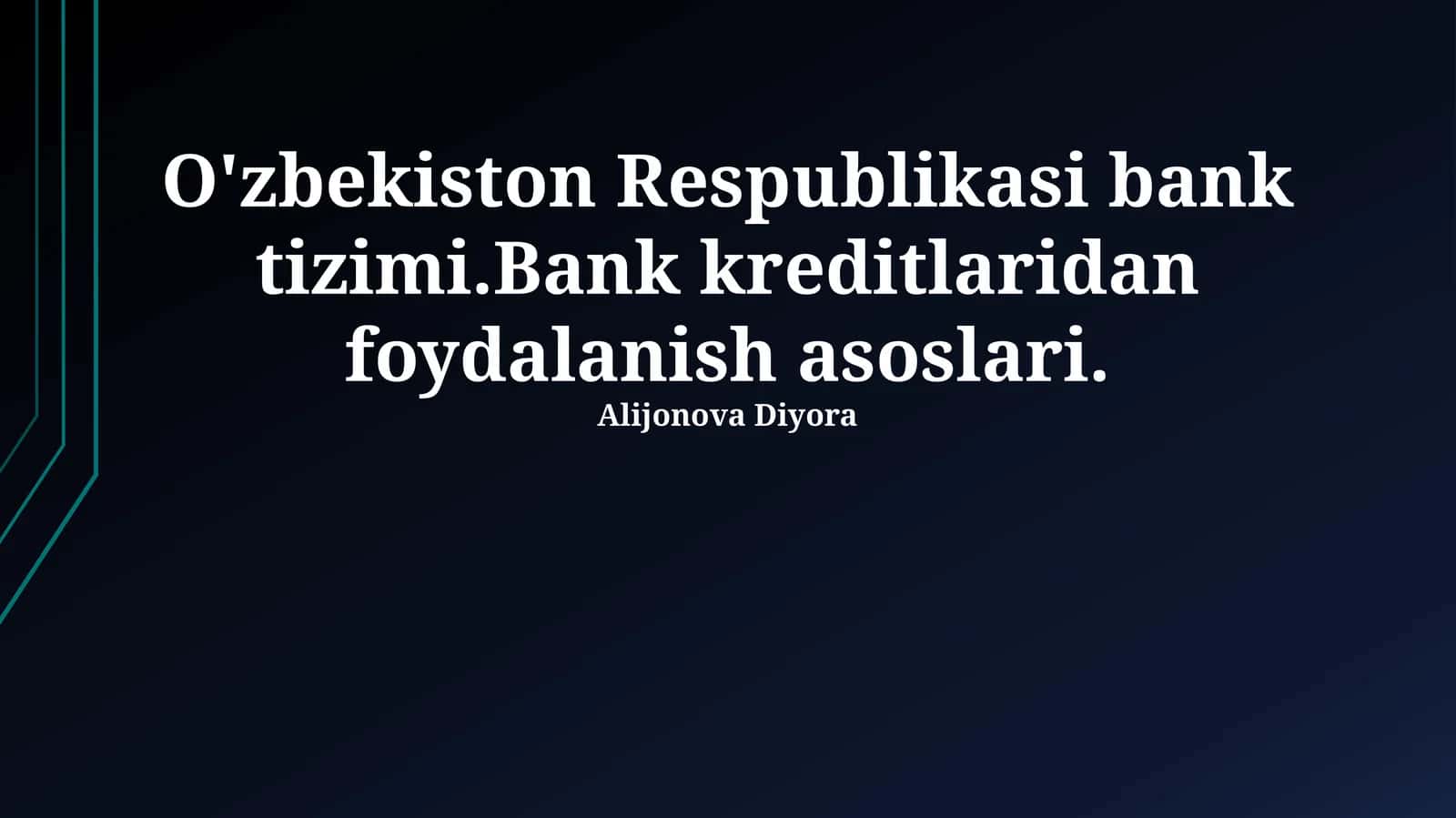 O'zbekiston Respublikasi Bank Tizimi: Tuzilishi va Faoliyati