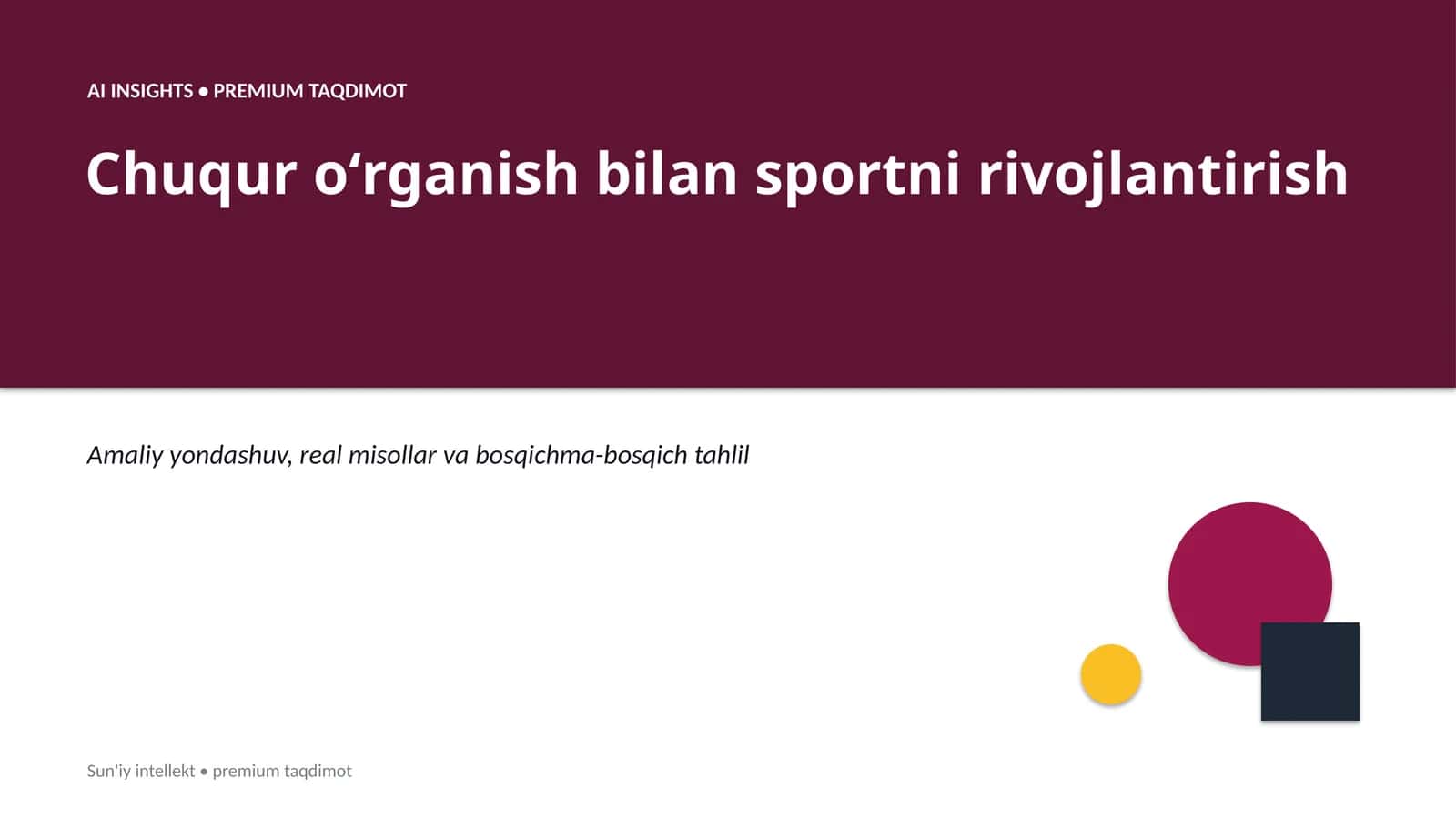 AI INSIGHTS • PREMIUM TAQDIMOT