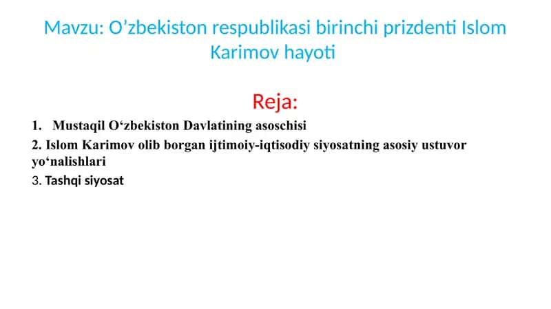 O’zbekiston Respublikasi birinchi prezidenti Islom Karimov hayoti
