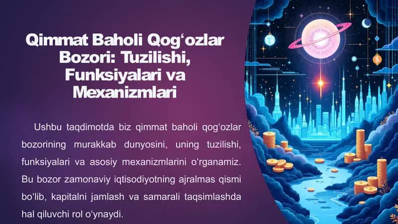 Qimmat Baholi Qogʻozlar Bozori: Tuzilishi, Funksiyalari va Mexanizmlari