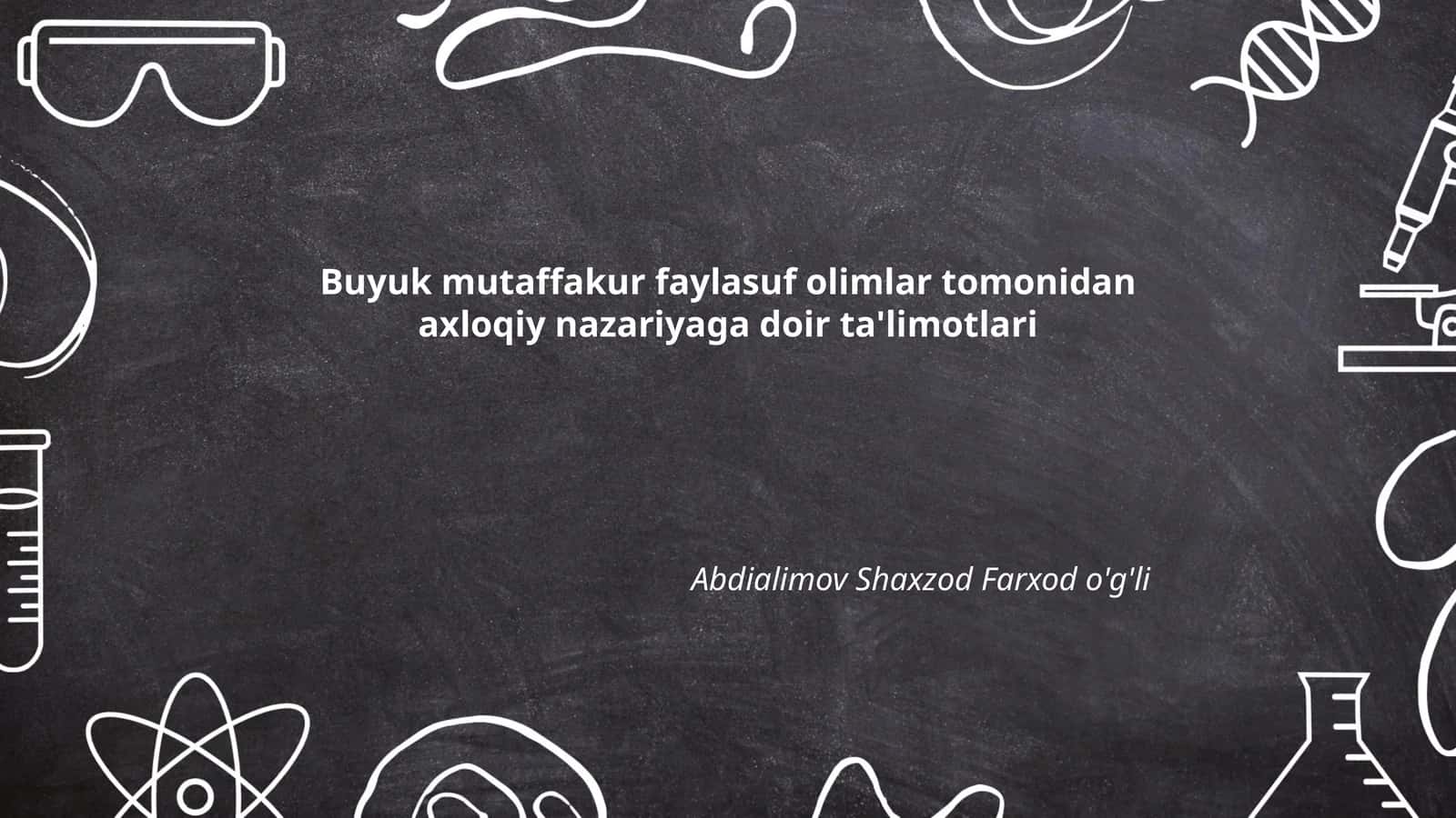 Antik dunyo faylasuflari axloqiy ta'limotlari