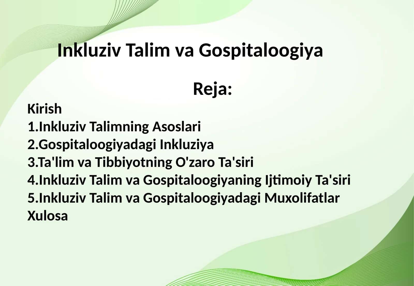 Inkluziv Talim va Gospitaloogiya