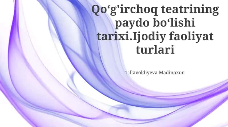 Qoʻg'irchoq Teatrining Paydo Boʻlishi Tarixi