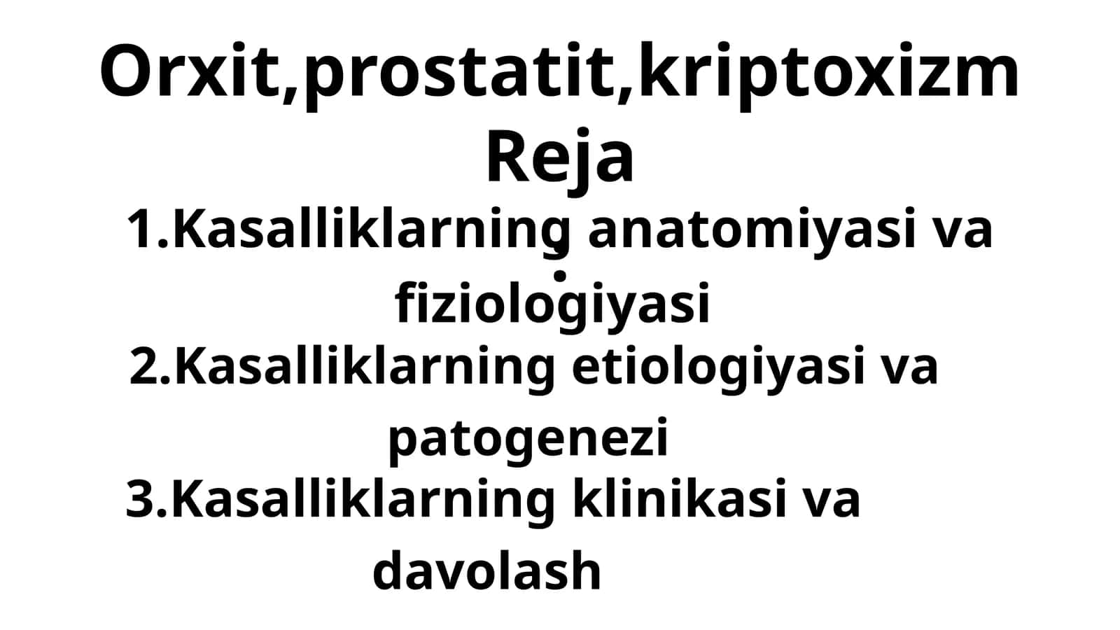 Orxit,prostatit,kriptoxizm