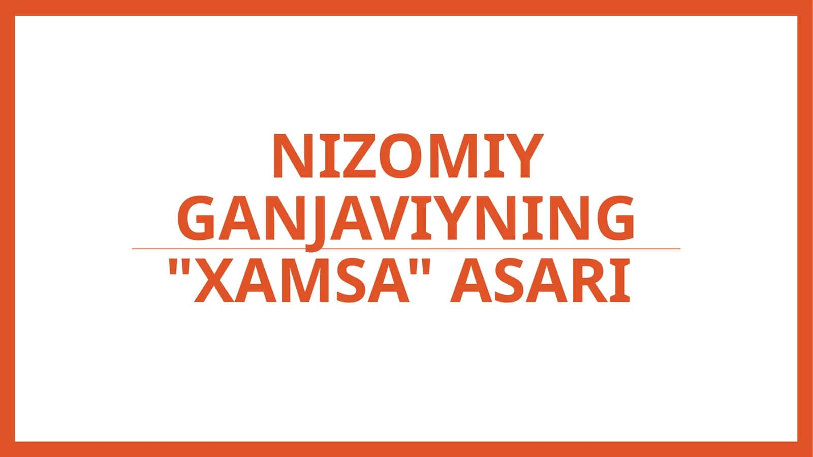 Nizomiy Ganjaviyning Xamsa asari