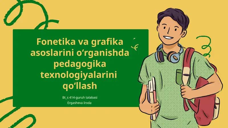 Fonetika va grafika asoslarini oʻrganishda pedagogik texnologiyalarini qoʻllash