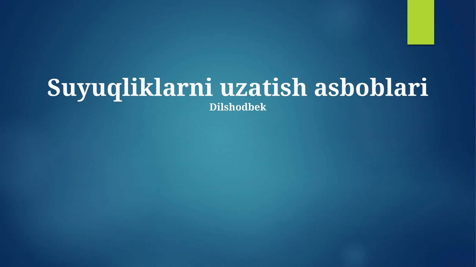 Suyuqlikni uzatish uskunalari turlari