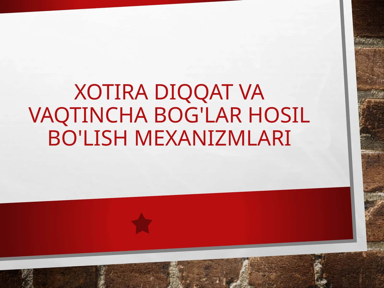 Xotira diqqat va vaqtincha bog'lar hosil bo'lish mexanizmlari