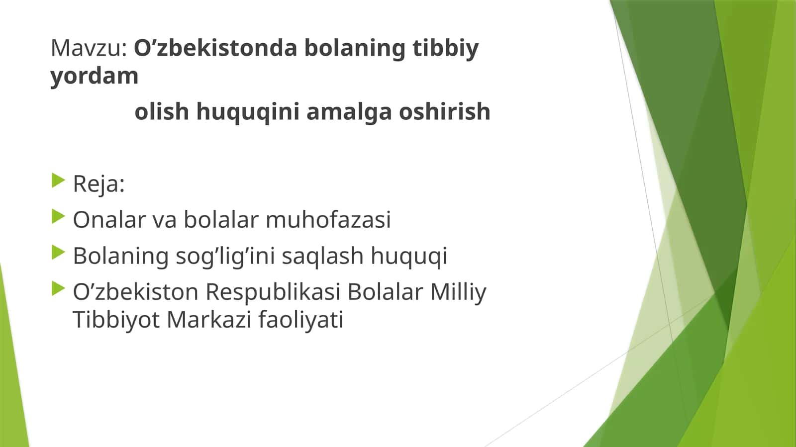 O’zbekistonda bolaning tibbiy yordam olish huquqini amalga oshirish