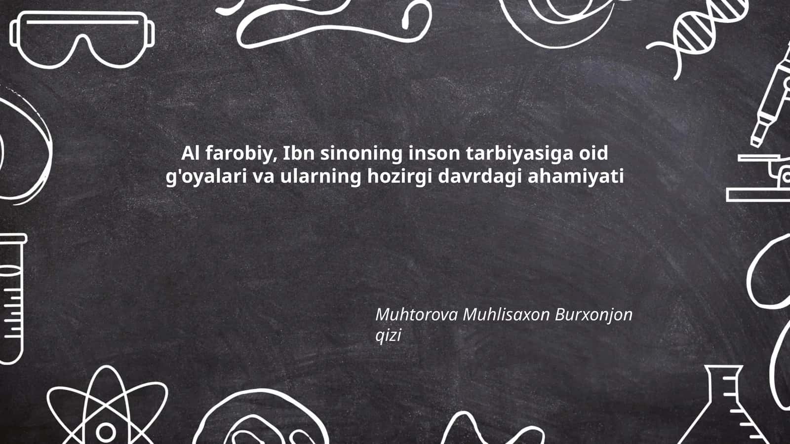 Al-Farobiy va Ibn Sinoning inson tarbiyasi tushunchasi