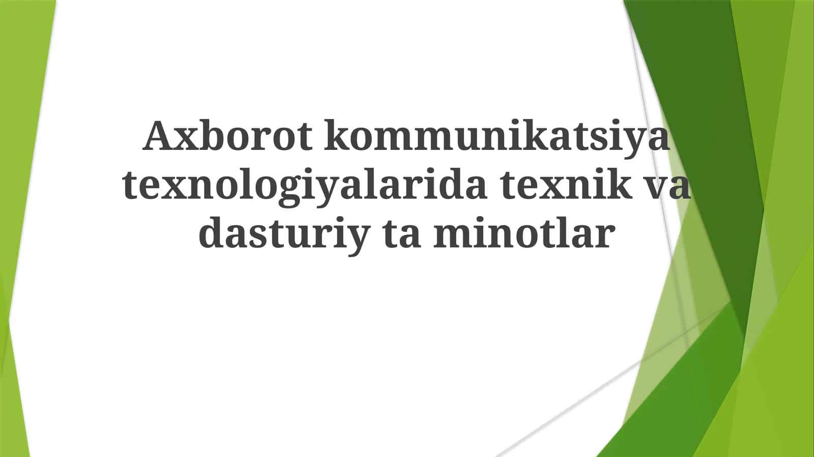 Axborotkommunikatsiyatexnologiyalaridatexnikvadasturiytaminotlar