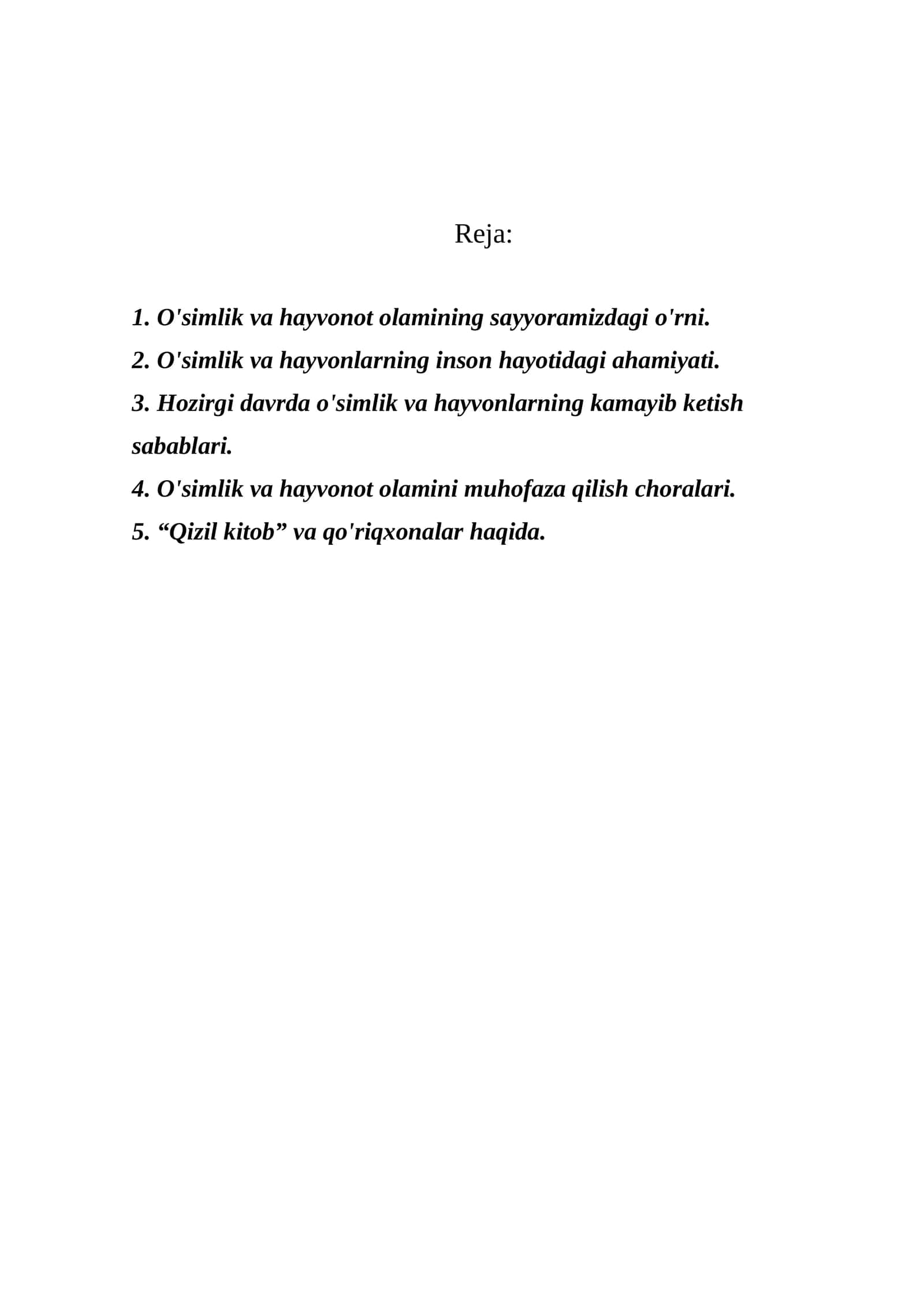 O'simlik va hayvonot olamining sayyoramizdagi o'rni